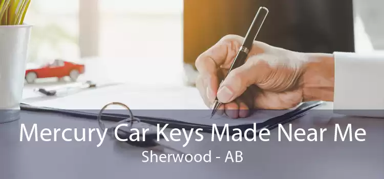 Mercury Car Keys Made Near Me Sherwood - AB