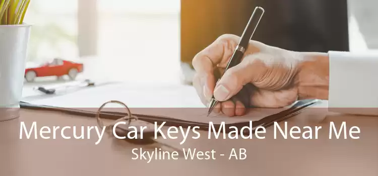 Mercury Car Keys Made Near Me Skyline West - AB