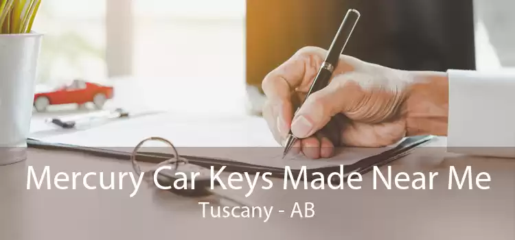 Mercury Car Keys Made Near Me Tuscany - AB