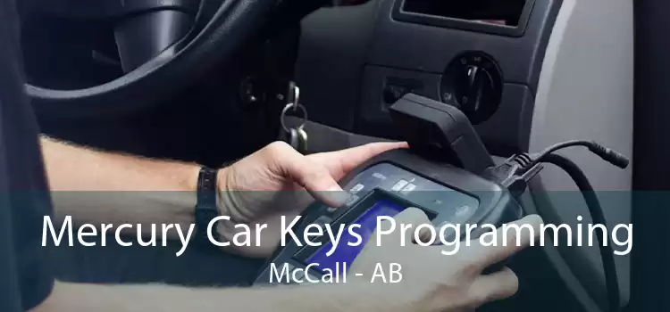 Mercury Car Keys Programming McCall - AB