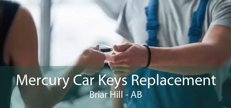 Mercury Car Keys Replacement Briar Hill - AB