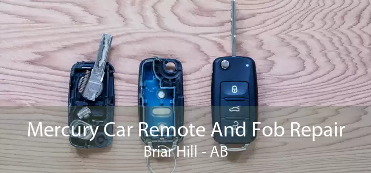 Mercury Car Remote And Fob Repair Briar Hill - AB
