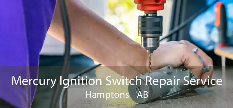 Mercury Ignition Switch Repair Service Hamptons - AB