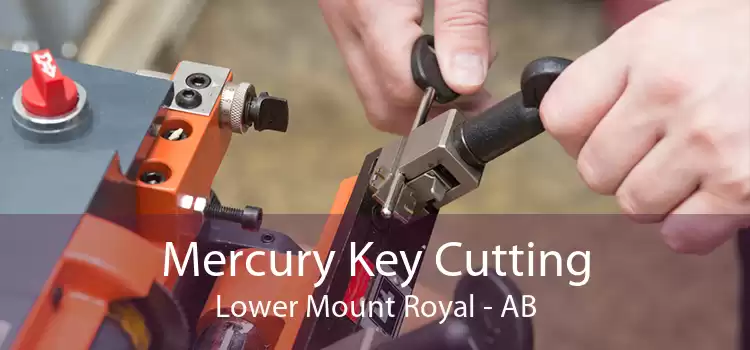 Mercury Key Cutting Lower Mount Royal - AB