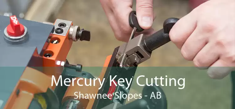 Mercury Key Cutting Shawnee Slopes - AB