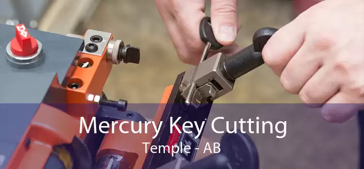 Mercury Key Cutting Temple - AB
