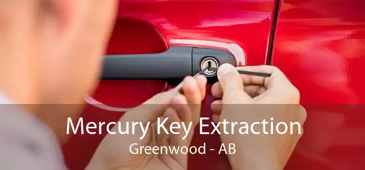 Mercury Key Extraction Greenwood - AB