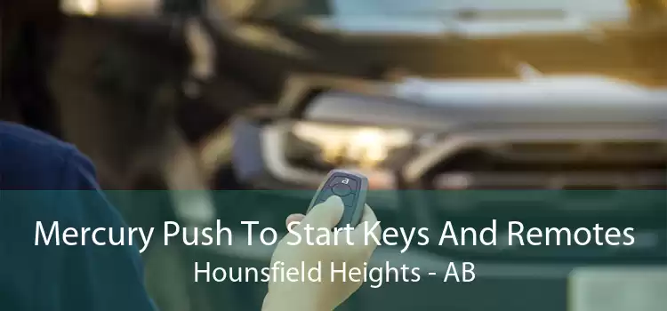 Mercury Push To Start Keys And Remotes Hounsfield Heights - AB