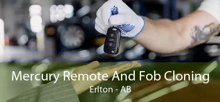 Mercury Remote And Fob Cloning Erlton - AB