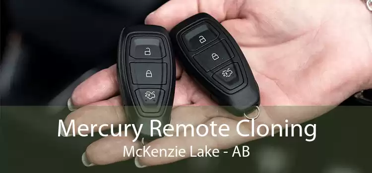 Mercury Remote Cloning McKenzie Lake - AB