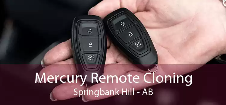 Mercury Remote Cloning Springbank Hill - AB