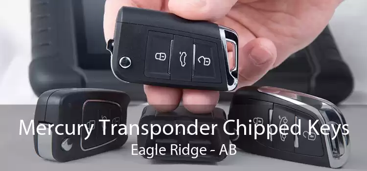 Mercury Transponder Chipped Keys Eagle Ridge - AB