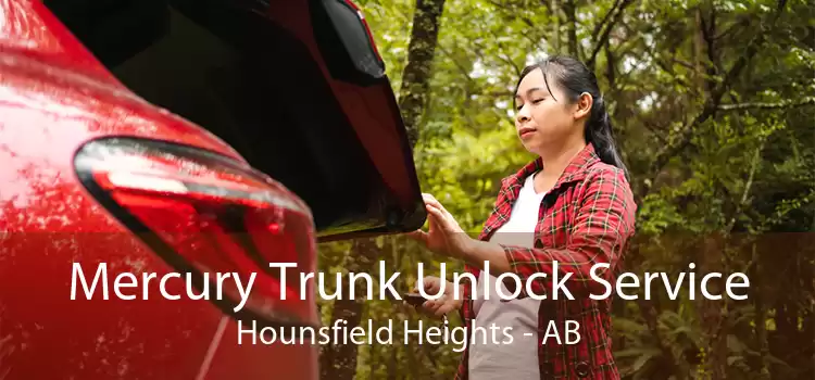 Mercury Trunk Unlock Service Hounsfield Heights - AB