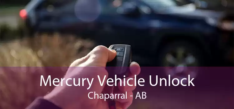 Mercury Vehicle Unlock Chaparral - AB