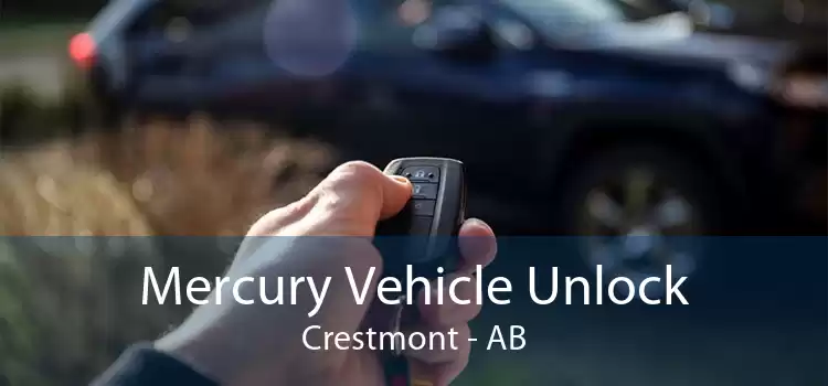 Mercury Vehicle Unlock Crestmont - AB