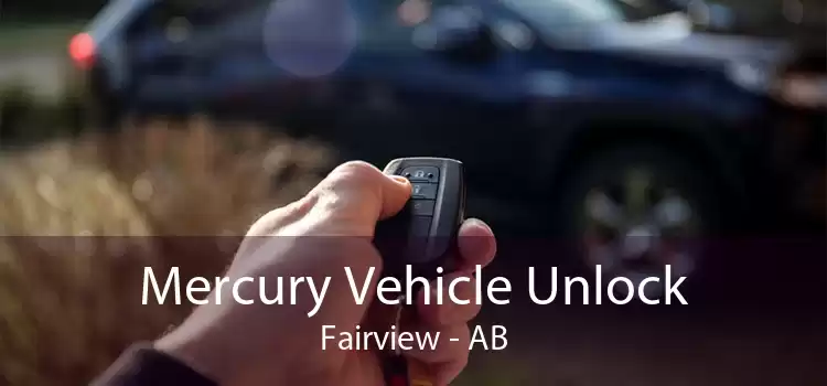 Mercury Vehicle Unlock Fairview - AB