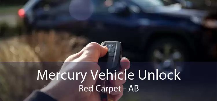 Mercury Vehicle Unlock Red Carpet - AB