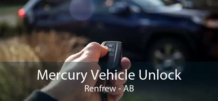 Mercury Vehicle Unlock Renfrew - AB