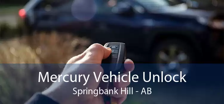 Mercury Vehicle Unlock Springbank Hill - AB