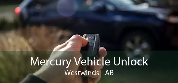 Mercury Vehicle Unlock Westwinds - AB