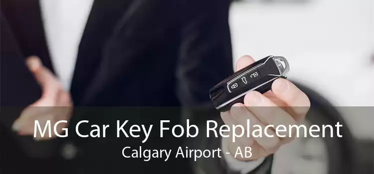 MG Car Key Fob Replacement Calgary Airport - AB