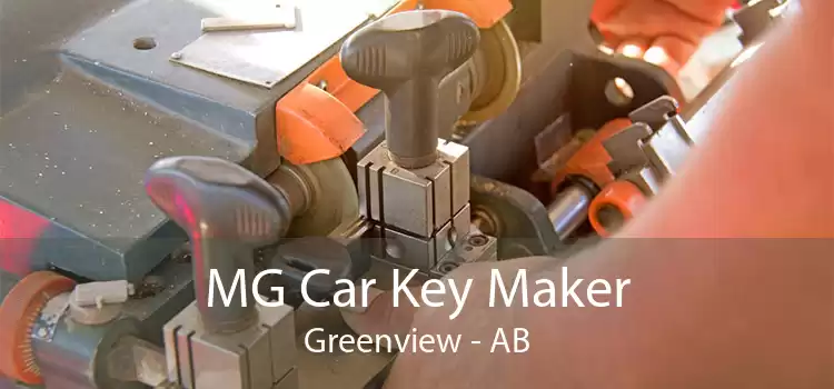 MG Car Key Maker Greenview - AB
