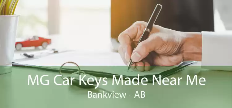 MG Car Keys Made Near Me Bankview - AB