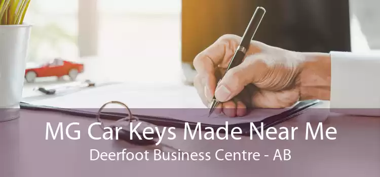 MG Car Keys Made Near Me Deerfoot Business Centre - AB