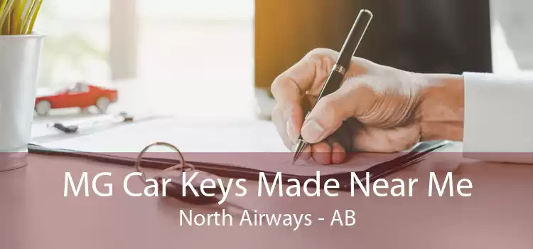 MG Car Keys Made Near Me North Airways - AB