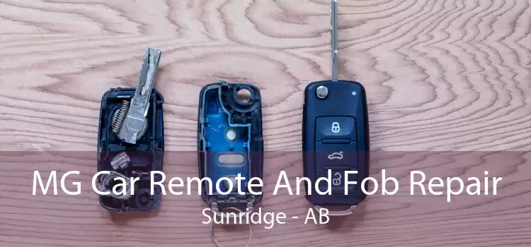 MG Car Remote And Fob Repair Sunridge - AB