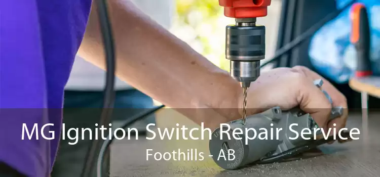 MG Ignition Switch Repair Service Foothills - AB
