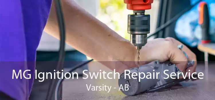 MG Ignition Switch Repair Service Varsity - AB