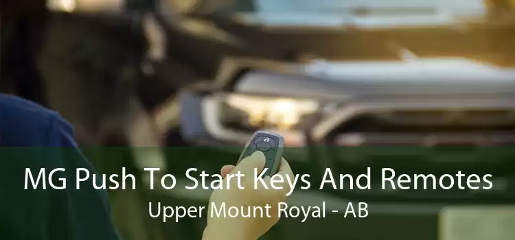 MG Push To Start Keys And Remotes Upper Mount Royal - AB
