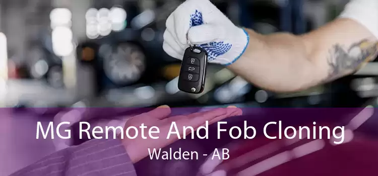 MG Remote And Fob Cloning Walden - AB