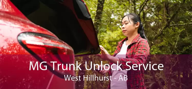 MG Trunk Unlock Service West Hillhurst - AB