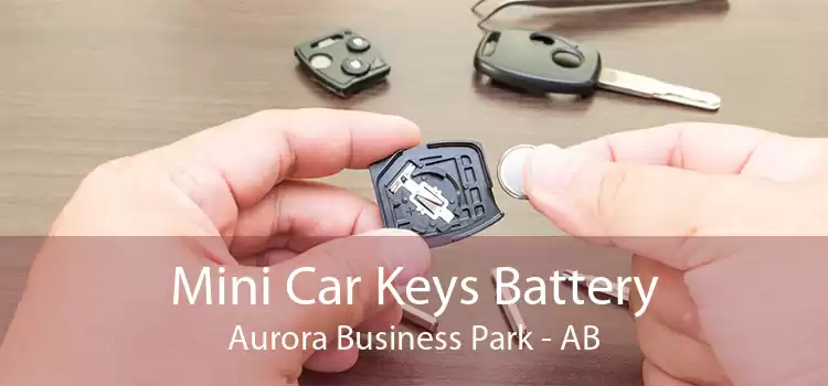 Mini Car Keys Battery Aurora Business Park - AB