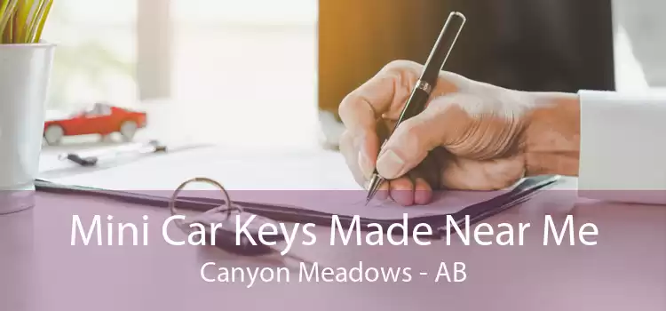 Mini Car Keys Made Near Me Canyon Meadows - AB