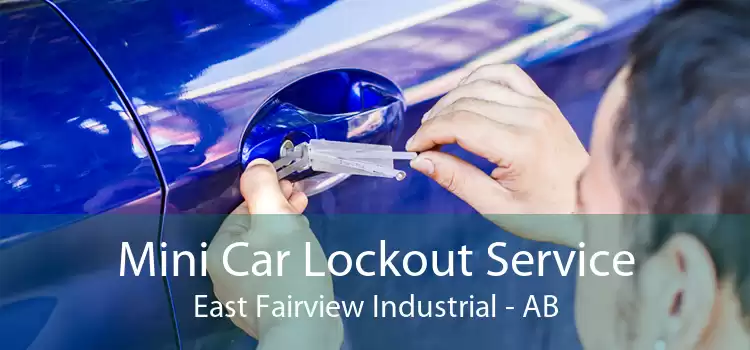 Mini Car Lockout Service East Fairview Industrial - AB