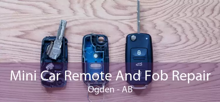 Mini Car Remote And Fob Repair Ogden - AB