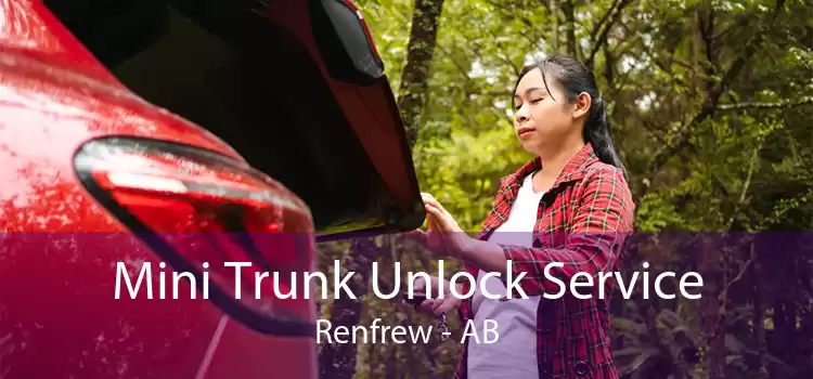 Mini Trunk Unlock Service Renfrew - AB