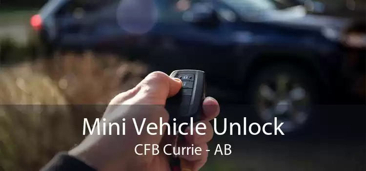 Mini Vehicle Unlock CFB Currie - AB