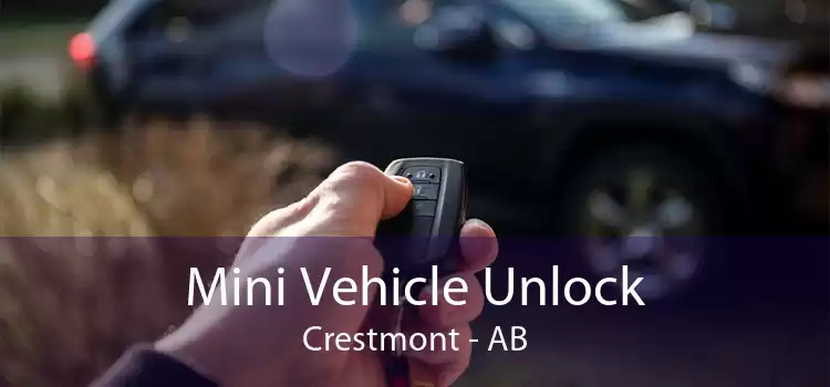 Mini Vehicle Unlock Crestmont - AB