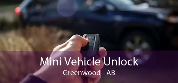 Mini Vehicle Unlock Greenwood - AB