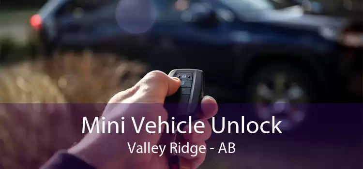 Mini Vehicle Unlock Valley Ridge - AB