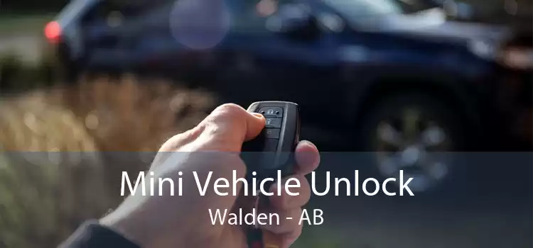 Mini Vehicle Unlock Walden - AB