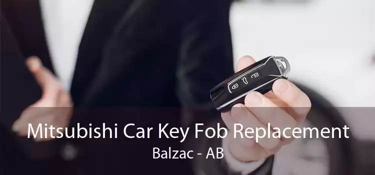 Mitsubishi Car Key Fob Replacement Balzac - AB