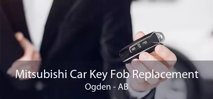 Mitsubishi Car Key Fob Replacement Ogden - AB