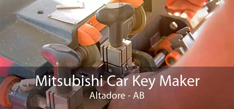 Mitsubishi Car Key Maker Altadore - AB