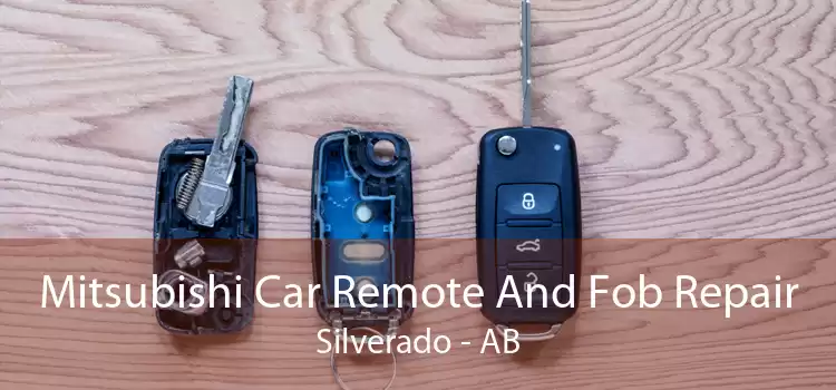 Mitsubishi Car Remote And Fob Repair Silverado - AB