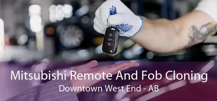 Mitsubishi Remote And Fob Cloning Downtown West End - AB